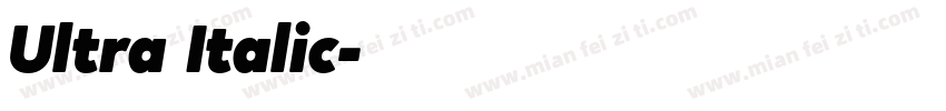 Ultra Italic字体转换
